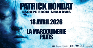 Patrick Rondat @ La Maroquinerie - Paris, France [18/04/2026]