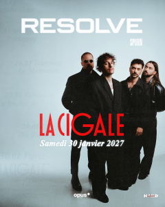 Resolve @ La Cigale - Paris, France [30/01/2027]