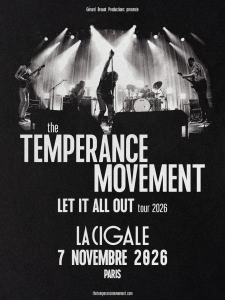 The Temperance Movement @ La Cigale - Paris, France [07/11/2026]