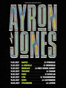 Ayron Jones @ La Laiterie - Strasbourg, France [20/03/2027]
