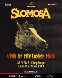 Slomosa [COMPLET] @ L'Ampérage - Grenoble, France [05/10/2026]