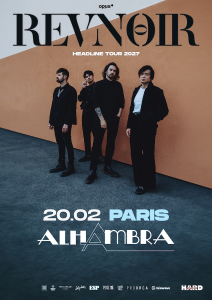 Revnoir @ L'Alhambra - Paris, France [20/02/2027]