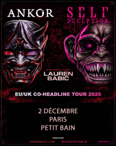 Ankor / Self Deception @ Petit Bain - Paris, France [02/12/2026]
