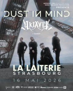 Dust In Mind @ La Laiterie - Strasbourg, France [16/05/2026]