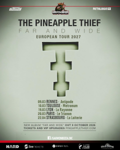 The Pineapple Thief @ La Laiterie - Strasbourg, France [22/03/2027]
