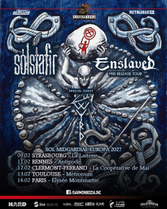 Enslaved & Sólstafir @ L'Elysée Montmartre - Paris, France [16/02/2027]