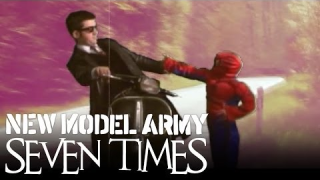 NEW MODEL ARMY : "Seven Times" 