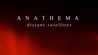 ANATHEMA : Vincent Cavanagh En orbite autour de "Distant Satellites"...