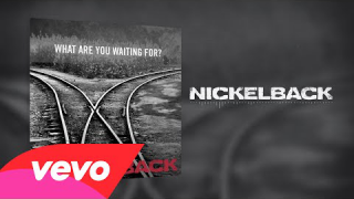 NICKELBACK : "What Are You Waiting For?" (Audio) 