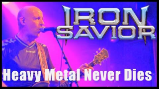 IRON SAVIOR : "Heavy Metal Never Dies" (Live) 