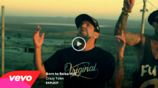 CRAZY TOWN : "Born To Raise Hell" 