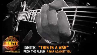 IGNITE : "This Is A War" 