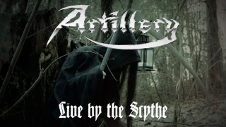ARTILLERY "Live By The Scythe"