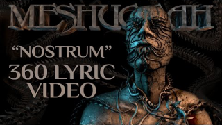 MESHUGGAH "Nostrum" (Lyric Video)