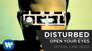 DISTURBED "Open Your Eyes" (Lyric Video)