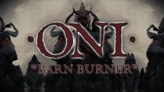 ONi "Barn Burner" (Lyric Video)