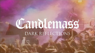 CANDLEMASS "Dark Reflections" (Live - 1990)