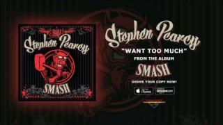 Stephen Pearcy "Want Too Much" (Audio)