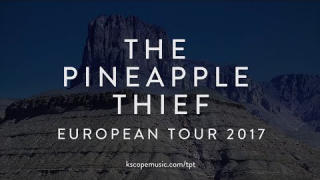 THE PINEAPPLE THIEF "Your Wilderness European Tour 2017" (Trailler)