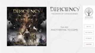 DEFICIENCY "Another Fail To Come" (Audio)