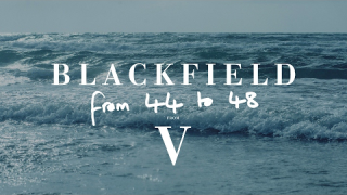 BLACKFIELD "From 44 To 48" (Lyric Video)