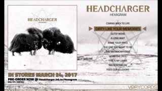 HEADCHARGER "Dirty Like Your Memories" (Audio)