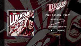 WARRANT "Only Broken Heart" (Audio)