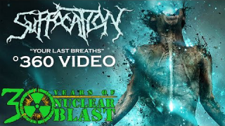 SUFFOCATION "Your Last Breaths" (360° video)