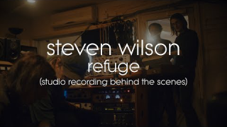 Steven Wilson • "Refuge" (Making Of Studio)