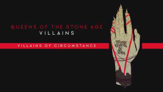 QUEENS OF THE STONE AGE • "Villains Of Circumstance" (Audio)