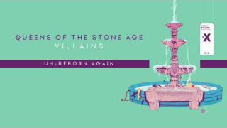 QUEENS OF THE STONE AGE • "Un-Reborn Again" (Audio)