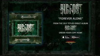 BIGFOOT • "Forever Alone" (Audio)