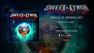 SWEET & LYNCH • "Bridge Of Broken Lies" (Audio)