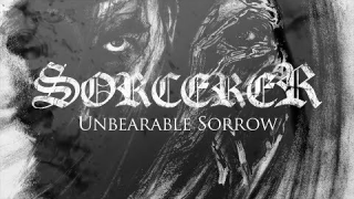 SORCERER • "Unbearable Sorrow" (Lyric Video)