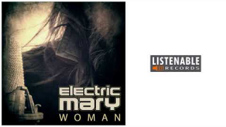 ELECTRIC MARY • "Woman" (Audio)