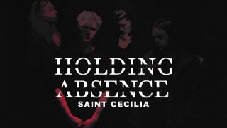 HOLDING ABSENCE • "Saint Cecilia"
