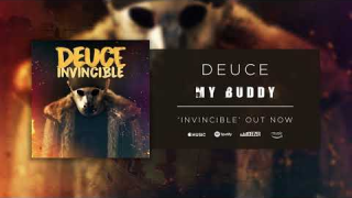 DEUCE • "My Buddy" (Audio)