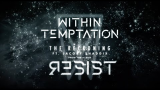 WITHIN TEMPTATION feat. Jacoby Shaddix • "The Reckoning" - (Lyric Video)