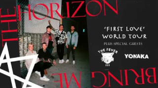 BRING ME THE HORIZON • First Love - Europe & UK Tour (Trailer)