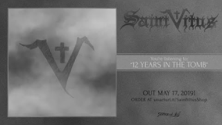 SAINT VITUS • "12 Years In The Tomb" (Audio)