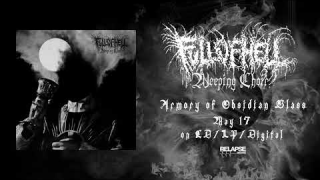 FULL OF HELL • "Armory Of Obsidian Glass" (Audio)