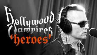 HOLLYWOOD VAMPIRES • "Heroes"
