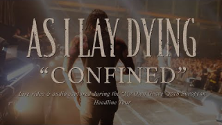 AS I LAY DYING • "Confined" (Live 2018)