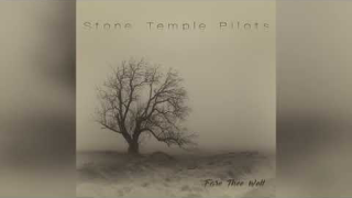 STONE TEMPLE PILOTS • "Fare Thee Well" (Audio)
