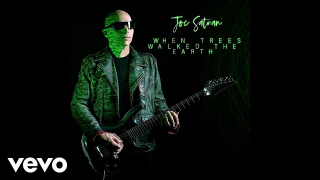 Joe Satriani • "When Trees Walked The Earth" (Audio)