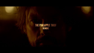 THE PINEAPPLE THIEF • "Demons"