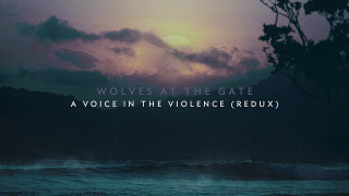 WOLVES AT THE GATE • "A Voice In The Violence" (Audio)
