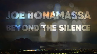 Joe Bonamassa • "Beyond The Silence"