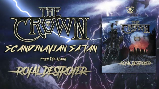 THE CROWN "Scandinavian Satan" (Lyric Video)