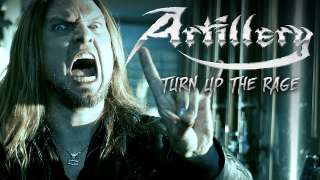 ARTILLERY "Turn Up The Rage"